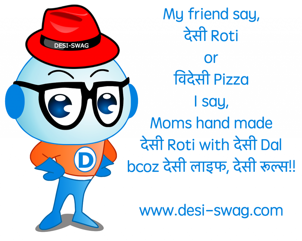 देसी Roti or विदेसी Pizza-Troll-Desi-Swag